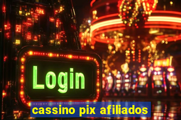 cassino pix afiliados